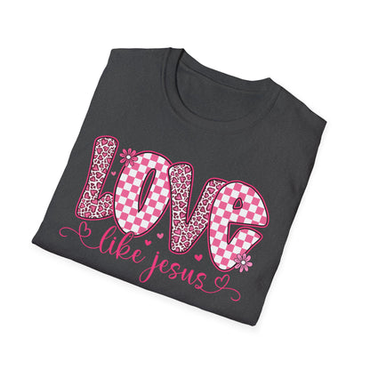 Love Like Jesus Shirt – Christian Valentine Tee for Women