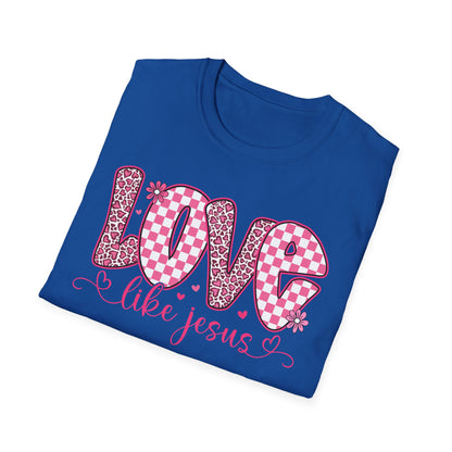 Love Like Jesus Shirt – Christian Valentine Tee for Women