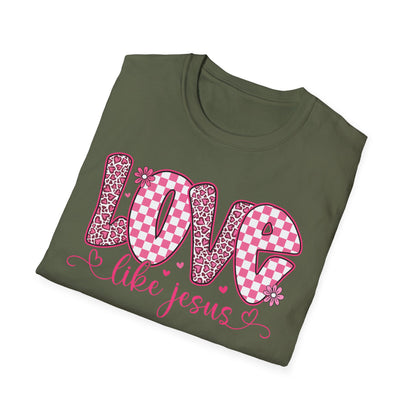 Love Like Jesus Shirt – Christian Valentine Tee for Women